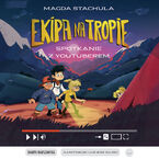 Okładka - Ekipa na Tropie. Spotkanie z Youtuberem - Magda Stachula
