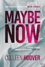 Okładka - Maybe Now. Maybe Not - Colleen Hoover