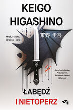 Okładka - Łabędź i nietoperz - Keigo Higashino