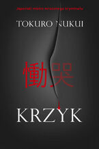 Okładka - Krzyk - Tokuro Nukui