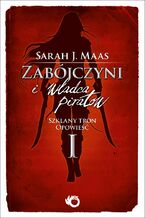 Okładka - Zabójczyni i władca piratów. Szklany tron. Opowieść I - Sarah J. Maas
