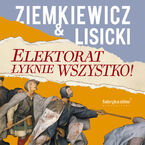 Elektorat łyknie wszystko