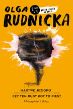 Martwe jezioro, Czy ten rudy kot to pies?