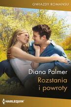 Okładka - Rozstania i powroty - Diana Palmer