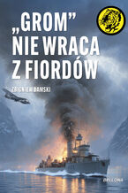Okładka - "Grom" nie wraca z fiordów - Zbigniew Damski