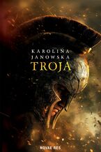 Okładka - Troja - Karolina Janowska