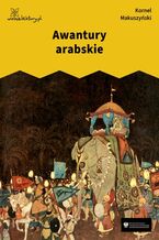 Okładka - Awantury arabskie - Kornel Makuszyński