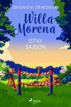 Okładka - Willa Morena 12: Istny sajgon (#12) - Zbigniew Zbikowski