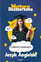 Okładka - Z arkuszy (nie)wzięte. Matura rozszerzona. Język angielski - Beata Kurec