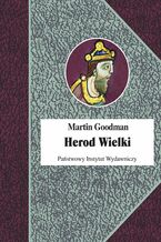 Okładka - Herod Wielki - Martin Goodman