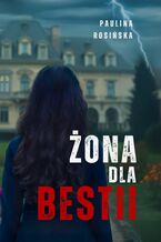 Żona dla Bestii