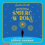 Okładka - Ostatnia śmierć w roku - Sophie Hannah