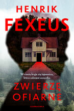 Okładka - Zwierzę ofiarne - Henrik Fexeus