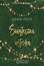 Okładka - Świąteczna usterka - Agata Polte