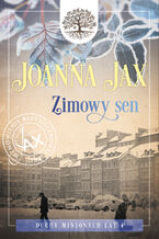 Okładka - Duchy minionych lat. Tom 4: Zimowy sen - Joanna Jax