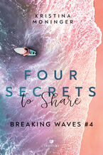 Breaking Waves (#4). Four Secrets To Share: Breaking Waves #4