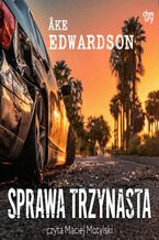 Okładka - Sprawa trzynasta. Tom 13 - Ake Edwardson