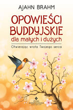 Okładka - Opowieści buddyjskie dla małych i dużych - Ajahn Brahm