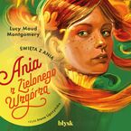 Okładka - Święta z Anią. Zbiór opowiadań - Lucy Maud Montgomery