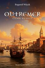 Outremer. Cienie Wenecji