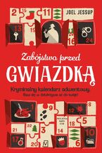 Okładka - Zabójstwo przed Gwiazdką - Joel Jessup