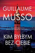 KIM BYŁBYM BEZ CIEBIE?