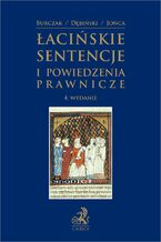Okładka - Łacińskie sentencje i powiedzenia prawnicze - Krzysztof Burczak, Antoni Dębiński, Maciej Jońca