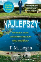 Okładka - Najlepszy - T.M. Logan