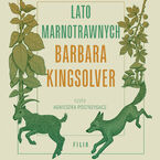 Lato marnotrawnych