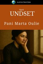 Okładka - Pani Marta Oulie - Sigrid Undset