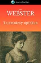 Okładka - Tajemniczy opiekun - Jean Webster