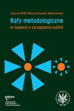Okładka - Rafy metodologiczne w naukach o zarządzaniu ludźmi - Grażyna Wieczorkowska-Wierzbińska