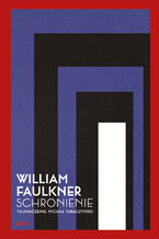 Okładka - Schronienie - William Faulkner
