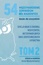 Okładka - Nauka dla wszystkich. SEKCJA NAUK O ZDROWIU, MEDYCZNYCH, WETERYNARYJNYCH ORAZ ZOOTECHNICZNYCH I RYBACTWA - Biedunkiewicz Anna