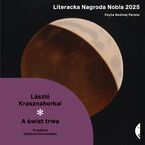 Okładka - A świat trwa - László Krasznahorkai