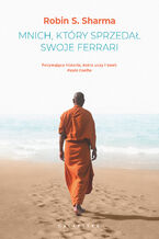 Okładka - Mnich, który sprzedał swoje ferrari - Robin Sharma