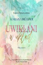Okładka - Uwikłani w układ - Agnieszka Brückner