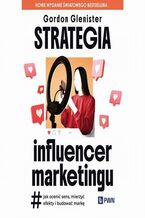 Okładka - Strategia influencer marketingu - Gordon Glenister