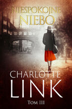 Okładka - Niespokojne niebo - Charlotte Link