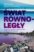 Okładka - Świat równoległy - Tomek Michniewicz