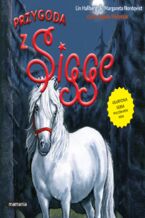 Okładka - Sigge (#7). Sigge. Tom 7. Przygoda z Sigge - Hallberg Lin