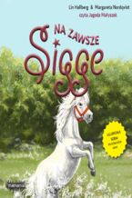 Okładka - Sigge (#11). Sigge. Tom 11. Na zawsze, Sigge - Lin Hallberg