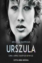 Okładka - Urszula - Ewa Anna Baryłkiewicz, Urszula Kasprzak