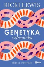 Okładka - Genetyka człowieka - Ricki Lewis