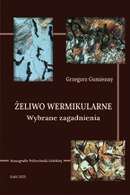 Okładka - Żeliwo wermikularne. Wybrane zagadnienia - Grzegorz Gumienny