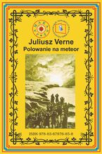 Okładka - Polowanie na meteor - Juliusz Verne