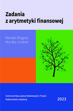 Okładka - Zadania z arytmetyki finansowej - Renata Długosz, Monika Lindner