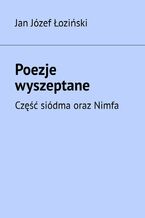 Okładka - Poezje wyszeptane - Jan Łoziński
