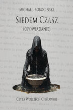 Okładka - Siedem Czasz. Opowiadanie - Michał J. Sobociński
