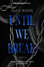 Until We Break. Fircrest. Tom 2